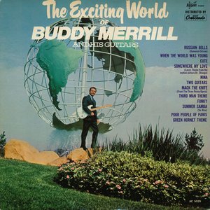 The Exciting Guitars Of Buddy Merrill