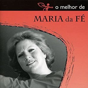 O Melhor de Maria da Fé