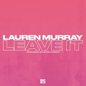 Leave It - Single