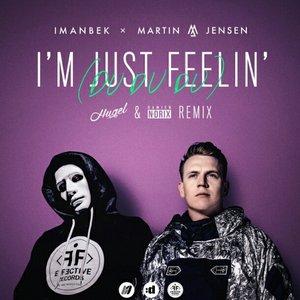 I'm Just Feelin' (Du Du Du) [HUGEL & Damien N-Drix Remix]