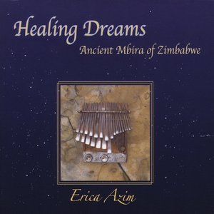 Healing Dreams: Ancient Mbira of Zimbabwe