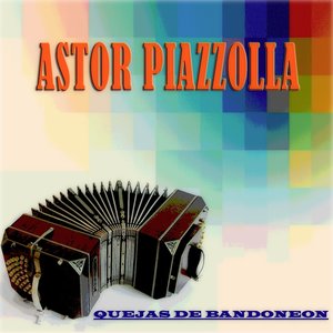 Quejas de Bandoneon