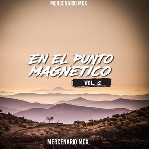 En el Punto Magnético, Vol. 2