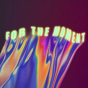 For the Moment (feat. Marbl) - Single
