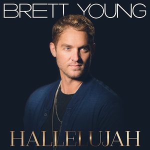 Brett Young - Hallelujah Lyrics - Zortam Music