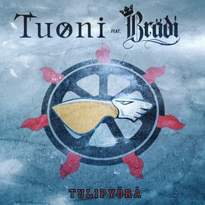 Tulipyörä (feat. Brädi)