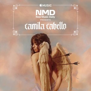 2019 - New Music Daily Presents: Camila Cabello [EP]