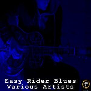 Easy Rider Blues