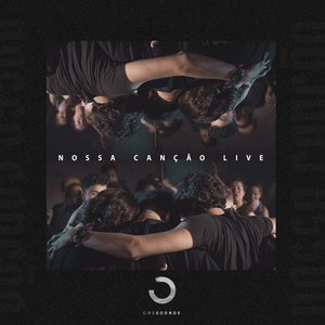 Nossa Canção (Live)