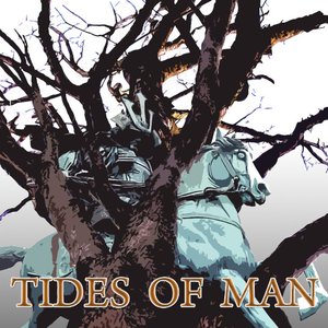 Tides Of Man