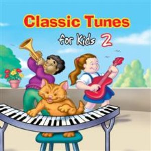 Classic Tunes For Kids 2