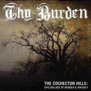 Cochecton Hills - Epic Ballads of Murder and Whiskey