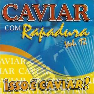 Isso é Caviar, Volume 12