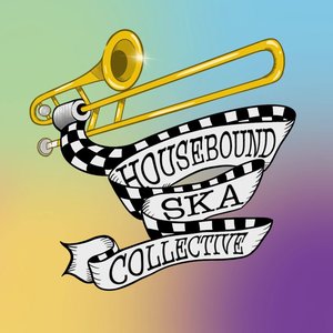 “Housebound Ska Collective”的封面