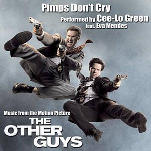 Pimps Don't Cry (Music from the Motion Picture "The Other Guys") [feat. Eva Mendes] - Single