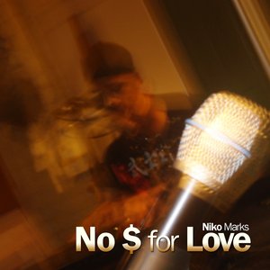 No $ for Love