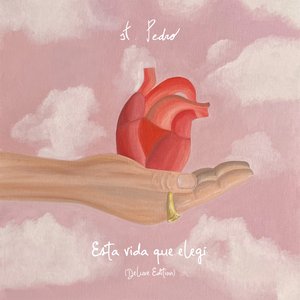 Esta vida que elegí (Deluxe Edition)