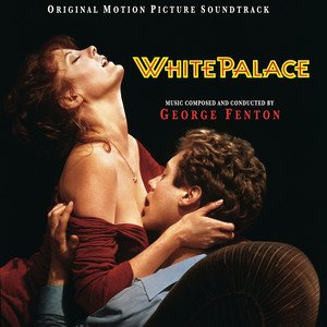 White Palace (Original Motion Picture Soundtrack)