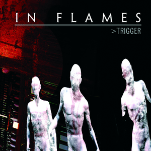 In Flames - Trigger ep - Zortam Music