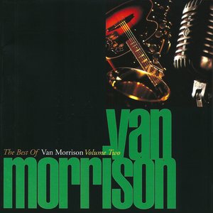 The Best Of Van Morrison (Volume Two)