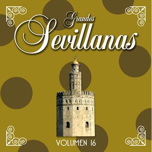 Grandes Sevillanas - Vol. 16