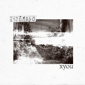 estômago / xyou