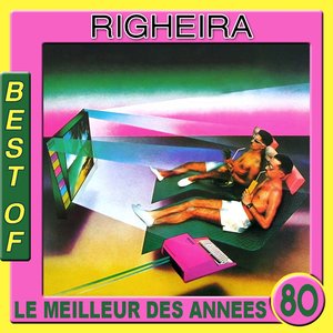 Best of Righeira (Original Version)