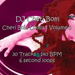 Image for 'Cheri Bom Loops, Vol. 5'