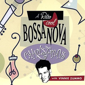 A Retro Cool Bossa Nova Christmas with Vinnie Zummo