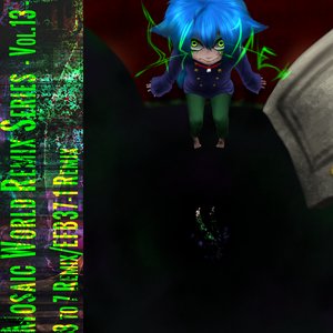 Mosaic World Remix Series -Vol.13-
