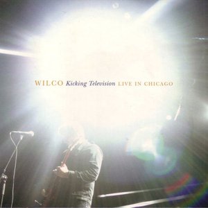 Kicking Television:  Live in Chicago