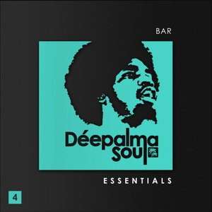 Déepalma Soul Presents Bar Essentials, Vol. 4
