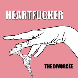 Heartfucker