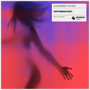Waterman 2017 (feat. Spyder) - Single