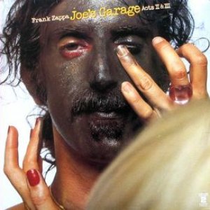 Joe’s Garage: Acts II & III
