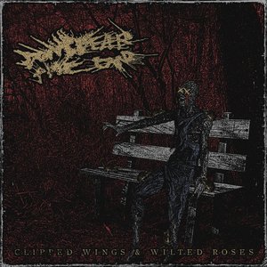 Clipped Wings & Wilted Roses - EP