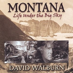 MONTANA: Life Under The Big Sky