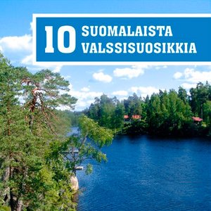 10 Suomalaista Valssisuosikkia