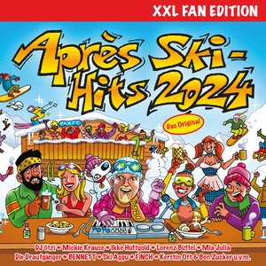 Après Ski Hits 2024 (XXL Fan Edition) [Explicit]