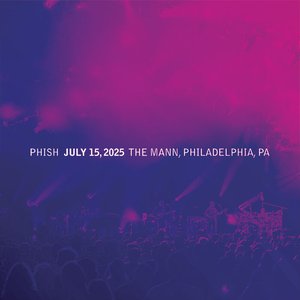 2025-07-15: TD Pavilion at the Mann, Philadelphia, PA