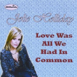 Love Was All We Had In Common