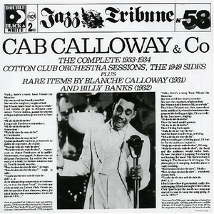 CAB CALLOWAY - The Jazz Collection: 100 Jazz Hits Disc 7 - Zortam Music