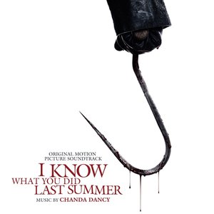 I Know What You Did Last Summer (Original Motion Picture Soundtrack)