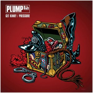 Get Kinky / Pressure