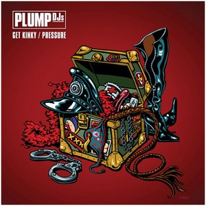 Get Kinky / Pressure