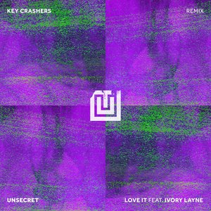 Love It (Key Crashers Remix)