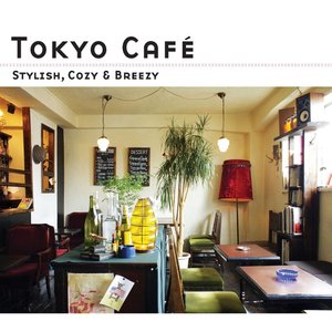 Tokyo Cafe -Stylish, Cozy & Breezy-