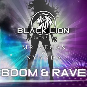 Boom & Rave (feat. Mr. Vegas, Nyanda)- Single