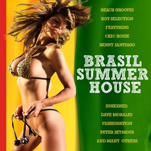 Brasil Summer House (Beach Grooves Hot Selection)