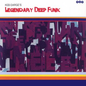 Keb Darge's Legendary Deep Funk